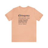 Chingona Definition T-Shirt