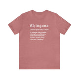 Chingona Definition T-Shirt