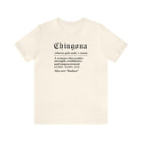 Chingona Definition T-Shirt