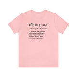 Chingona Definition T-Shirt