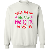 Calladita No Me Veo Mas Bonita | Sweatshirt