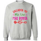 Calladita No Me Veo Mas Bonita | Sweatshirt