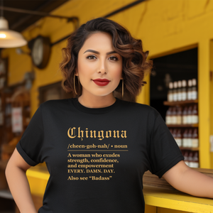 Chingona Definition T-Shirt