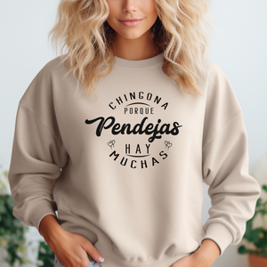 Pendejas Sweatshirt