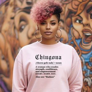 Chingona Definition Sweatshirt