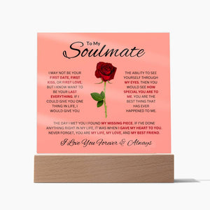 To My Soulmate Acrylic Square Plaque