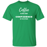 T-Shirt Coffee and Confidence