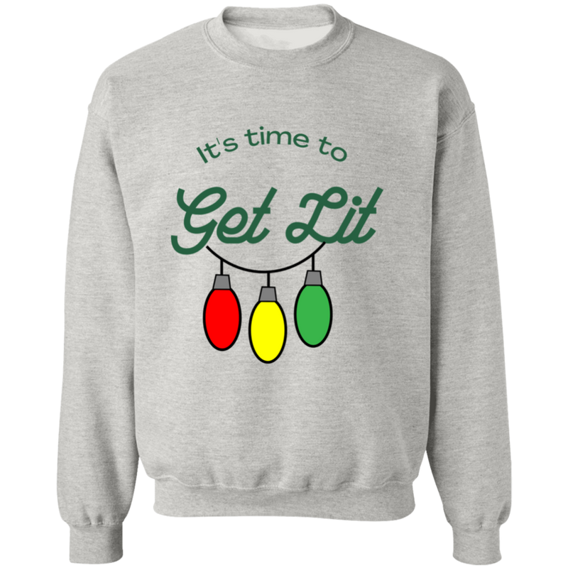 Sweatshirt - Time to get Lit