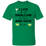 T-Shirt - Tequila | Lick, Swallow and Suck