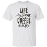 T-Shirt Life happens, Coffee helps