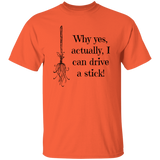 I can drive a stick T-Shirt