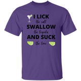 T-Shirt - Tequila | Lick, Swallow and Suck