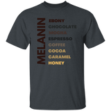 T-Shirt- Melanin | Ebony- Honey