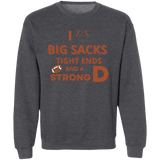 Sweatshirt - Big Sacks and a Strong D