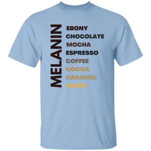 T-Shirt- Melanin | Ebony- Honey