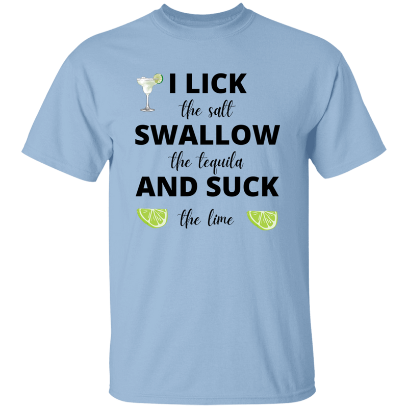 T-Shirt - Tequila | Lick, Swallow and Suck