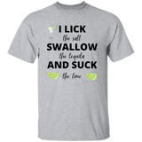 T-Shirt - Tequila | Lick, Swallow and Suck