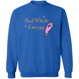 Sweatshirt- Bad Witch Energy