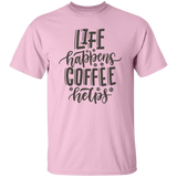 T-Shirt Life happens, Coffee helps