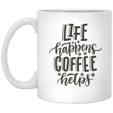 White Mug - Life Happens, Coffee Helps