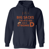 Hoodie - Big Sacks, Tight Ends, and Strong D