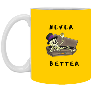 Mug - Never Better