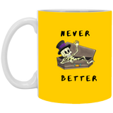 Mug - Never Better