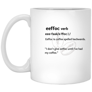 White Mug - eeffoc (verb)