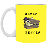 Mug - Never Better