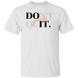 Do It Yourself/Don't Quit T-Shirt