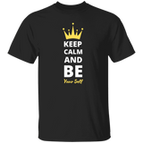 Be Calm and Be Yourself