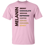 T-Shirt- Melanin | Ebony- Honey