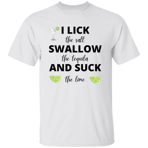 T-Shirt - Tequila | Lick, Swallow and Suck