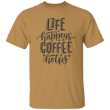 T-Shirt Life happens, Coffee helps