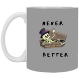 Mug - Never Better