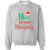 Sweatshirt  Nice until proven Naughty