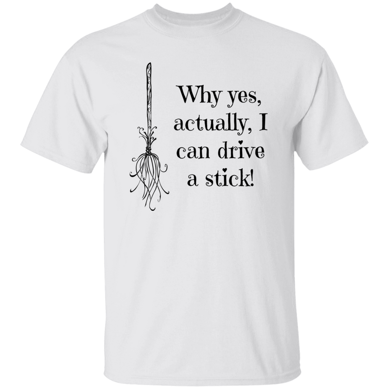I can drive a stick T-Shirt