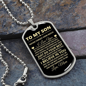 TO MY SON DOG TAG, LOVE MOM