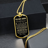 TO MY SON DOG TAG, LOVE MOM