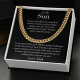 To My Son Love, Dad | Cuban Link Chain