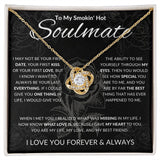 To My Smokin' Hot Soulmate | Love Knot