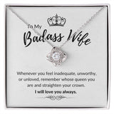 To My Bad Ass Wife | Love Knot