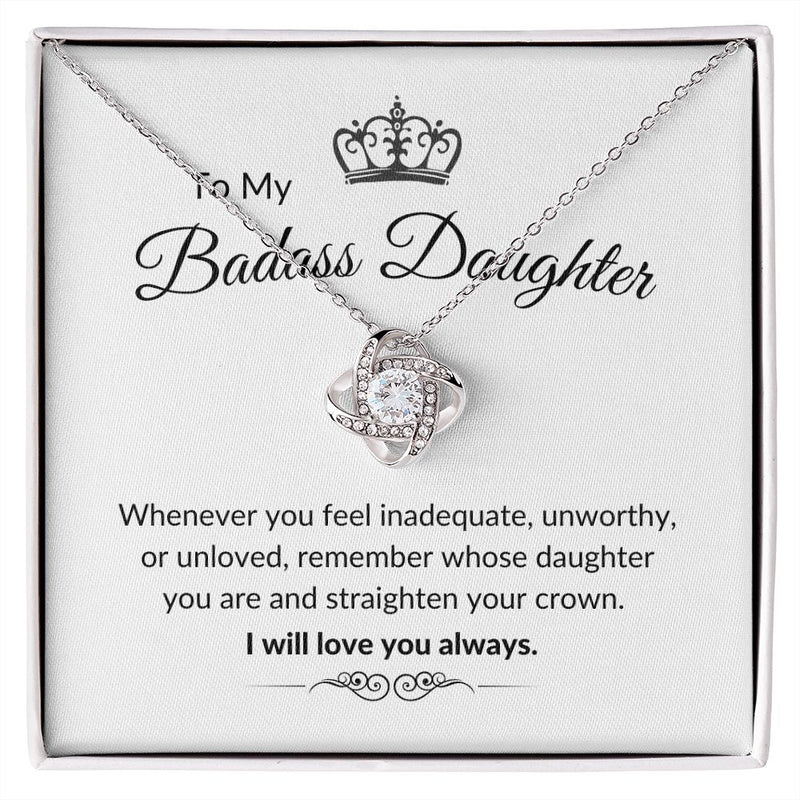 Love Knot | To My Badass Daughter