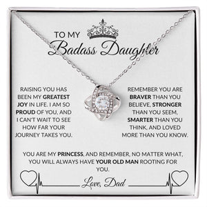 To My Bad Ass Daughter | Love Knot