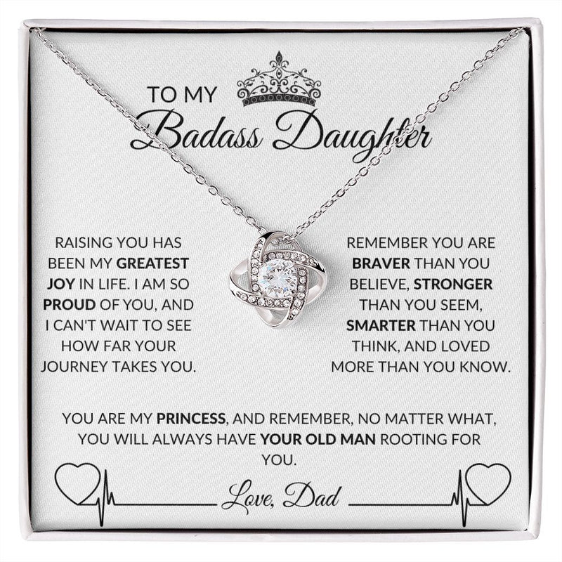 To My Bad Ass Daughter | Love Knot