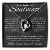 To My Smokin' Hot Soulmate | Forever Love